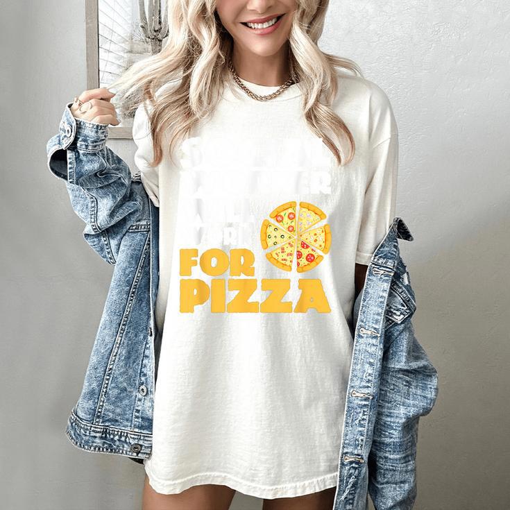 Social Worker Will Work For Pizza Graduation Women's Comfort Colors T-Shirt