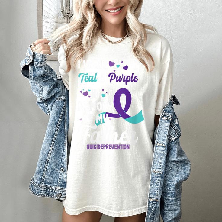 Suicide Prevention Awareness In Memory Of Father Women's Comfort Colors T-Shirt
