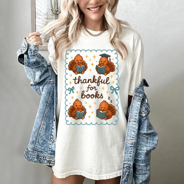 Thankful For Books Turkey Reading Book Lovers Fall Teacher Women's Comfort Colors T-Shirt