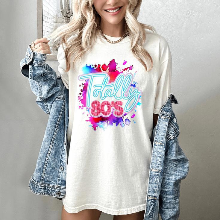 Totally 80's Colorful Retro 1980s Style Nostalgia Vibe Women's Comfort Colors T-Shirt