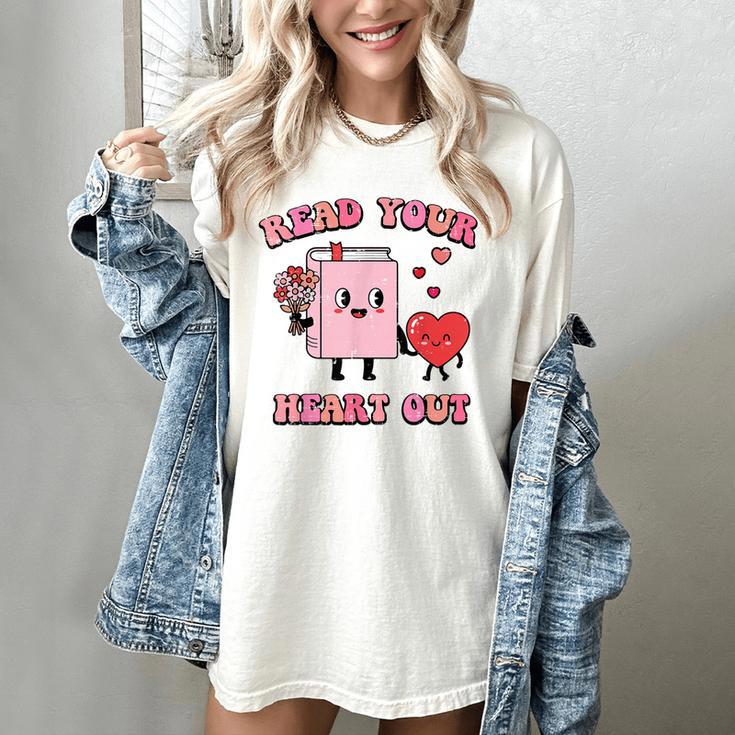 Valentines Day Book Read Your Heart Out Women Men Kids Women's Comfort Colors T-Shirt