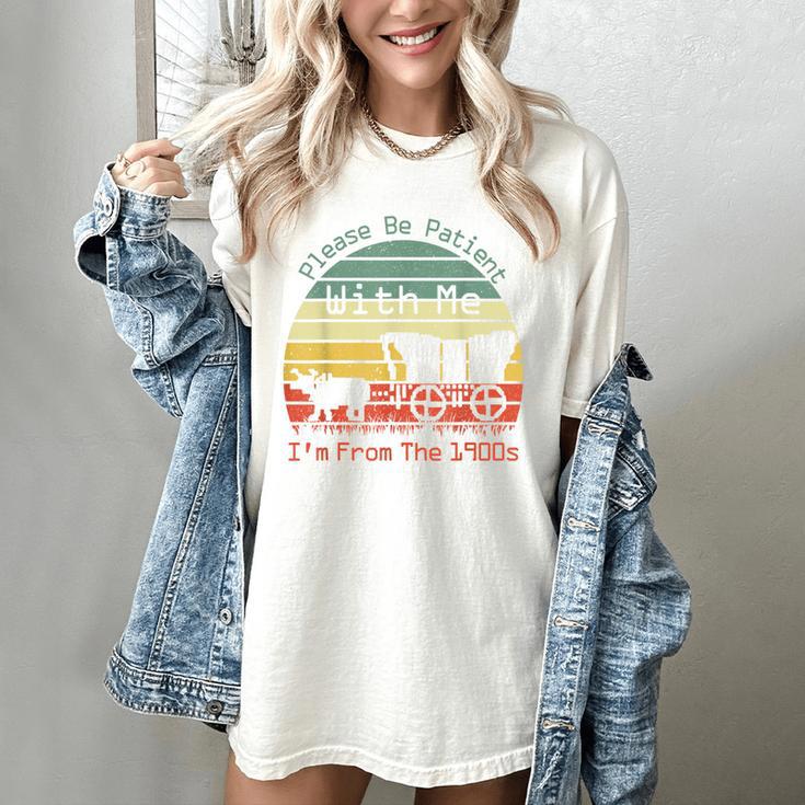 Vintage Sunset Please Be Patient With Me I'm From The 1900s Women's Comfort Colors T-Shirt