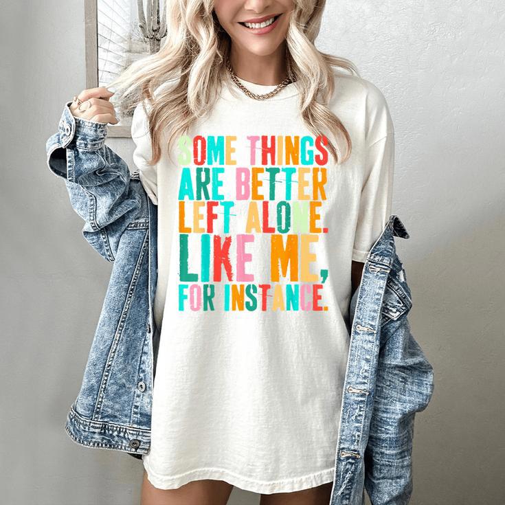Vintage Some Things Are Better Left Alone Introverts Women's Comfort Colors T-Shirt