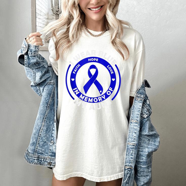 I Wear Blue In Memory Of My Aunt Colon Cancer Awareness Women's Comfort Colors T-Shirt
