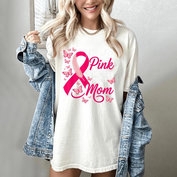 I Wear Pink In Memory Of My Mom Breast Cancer Awareness Women's Comfort Colors T-Shirt
