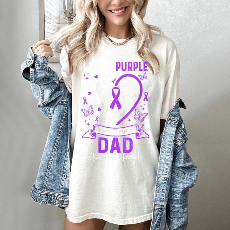 I Wear Purple In Memory Of My Dad Alzheimer's Awareness Women's Comfort Colors T-Shirt