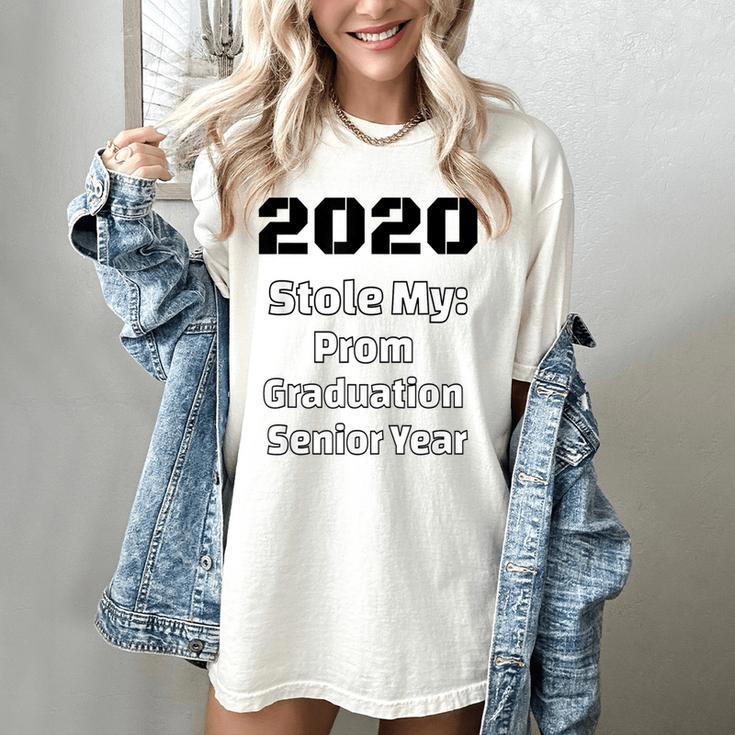 2020 Stole My Prom Graduation Senior Year Class Of 2020 Women's Comfort Colors T-Shirt