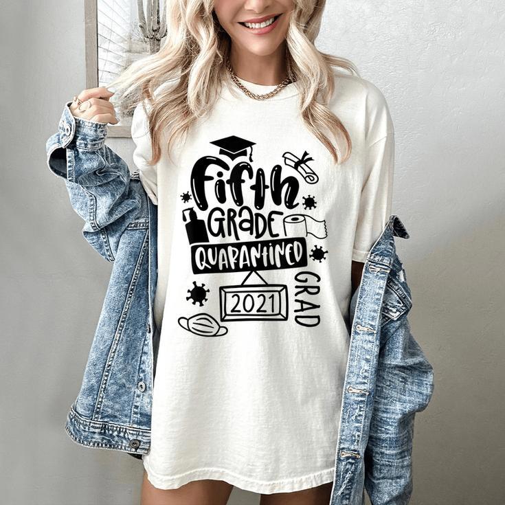 5th Grade Graduate 2021 Graduate Quarantine Fifth Graduation Women's Comfort Colors T-Shirt
