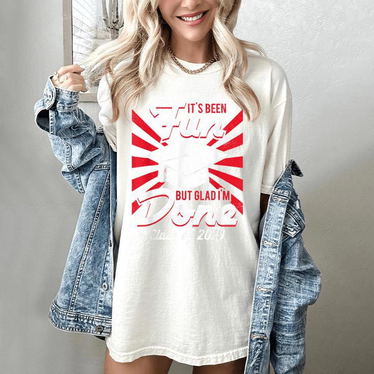 Im Done Graduating Class Of 2019 School GraduationShirt Women's Comfort Colors T-Shirt