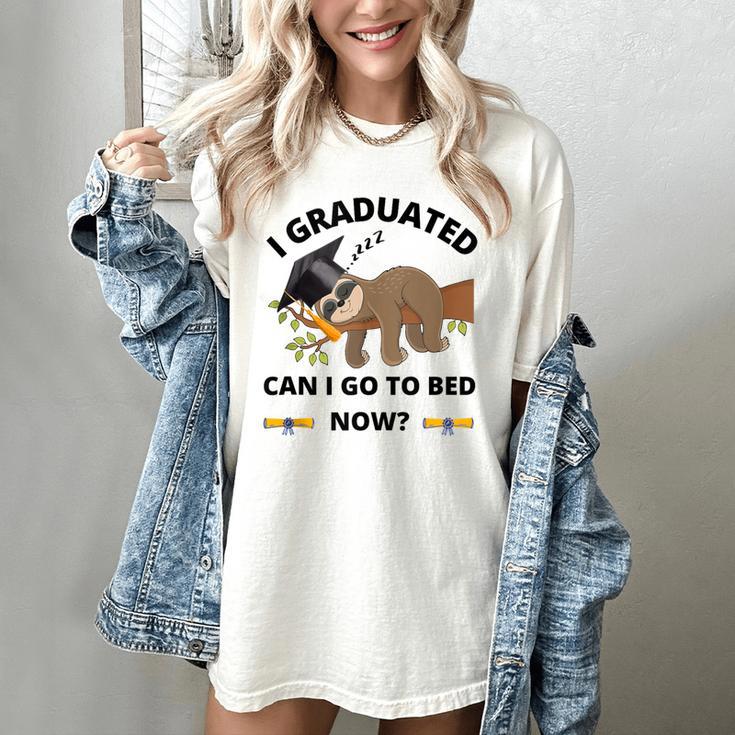 I Graduated Can I Go Back To Bed Sloth Graduation Cap Women's Comfort Colors T-Shirt