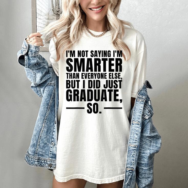 I Graduated Graduation Seniors Him Or Her Women's Comfort Colors T-Shirt