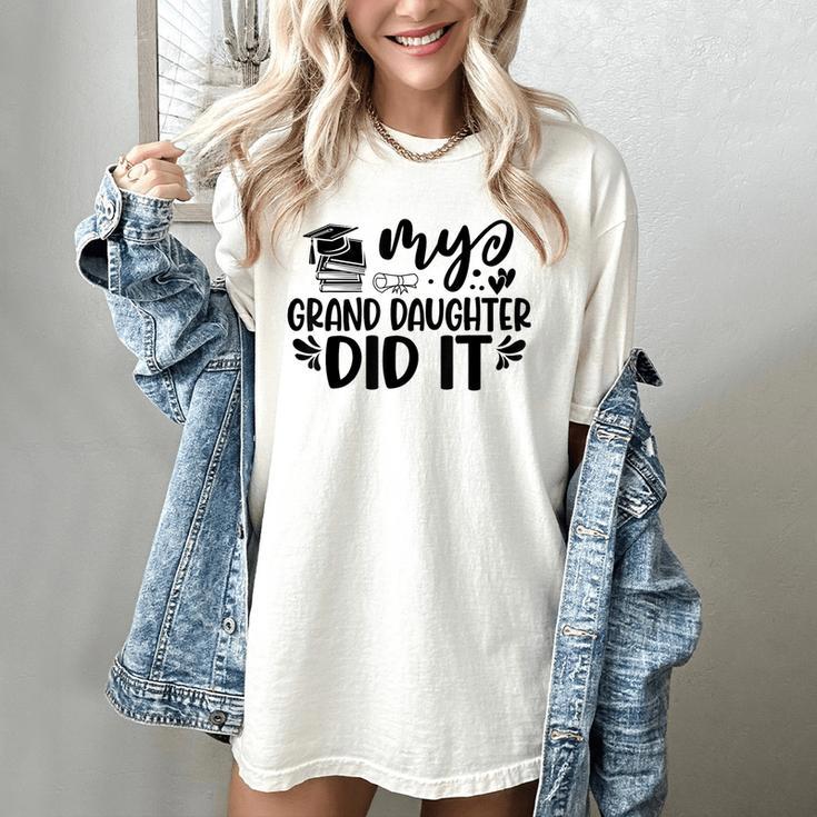 My Granddaughter Did It Graduation Graduated Proud Children Women's Comfort Colors T-Shirt