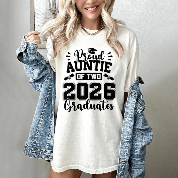 Proud Auntie Of Two 2026 Graduates Graduation Women's Comfort Colors T-Shirt