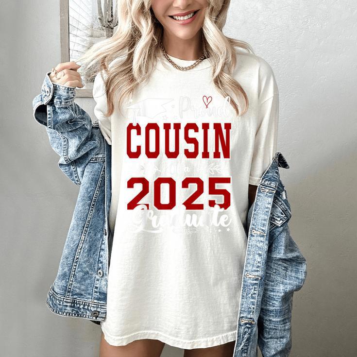 Proud Cousin Of A 2025 Graduate For Graduation Women's Comfort Colors T-Shirt