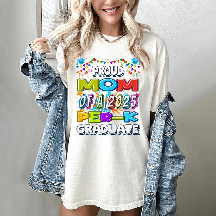 Proud MOM Of a 2025 PRE-K Graduate -Graduation Women's Comfort Colors T-Shirt