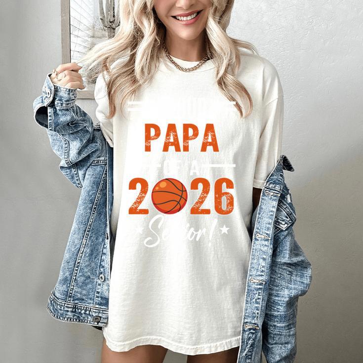 Proud PAPA Of 2026 Senior Basketball Student Graduation Women's Comfort Colors T-Shirt