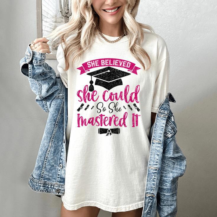 She Believed She Could So She Mastered It Graduation Women's Comfort Colors T-Shirt
