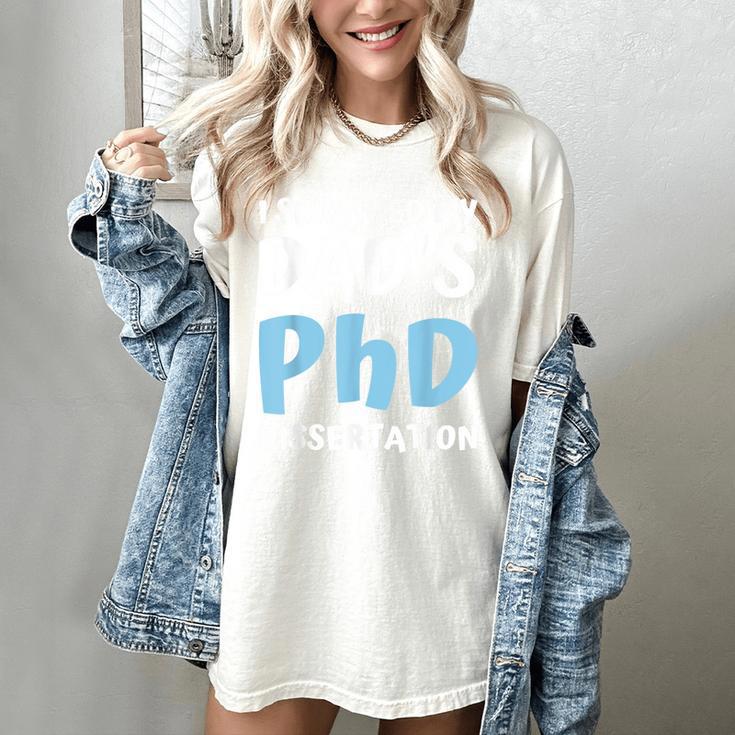 i Survived My Dad's Phd Dissertation College Graduation 2021 Women's Comfort Colors T-Shirt