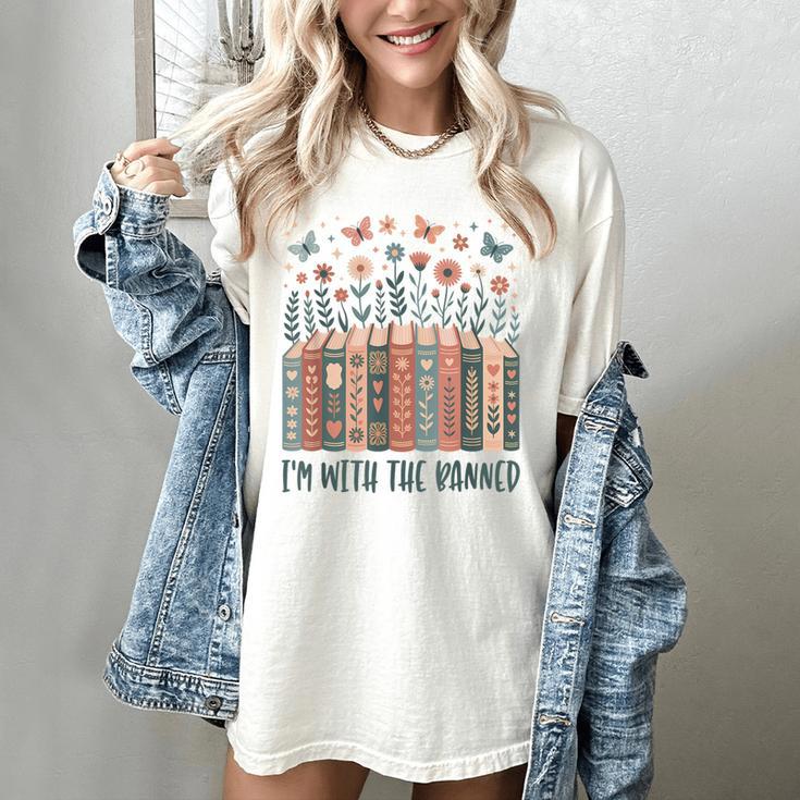 Im With The Banned Book Readers Librarian Read Banned Books Women's Comfort Colors T-Shirt
