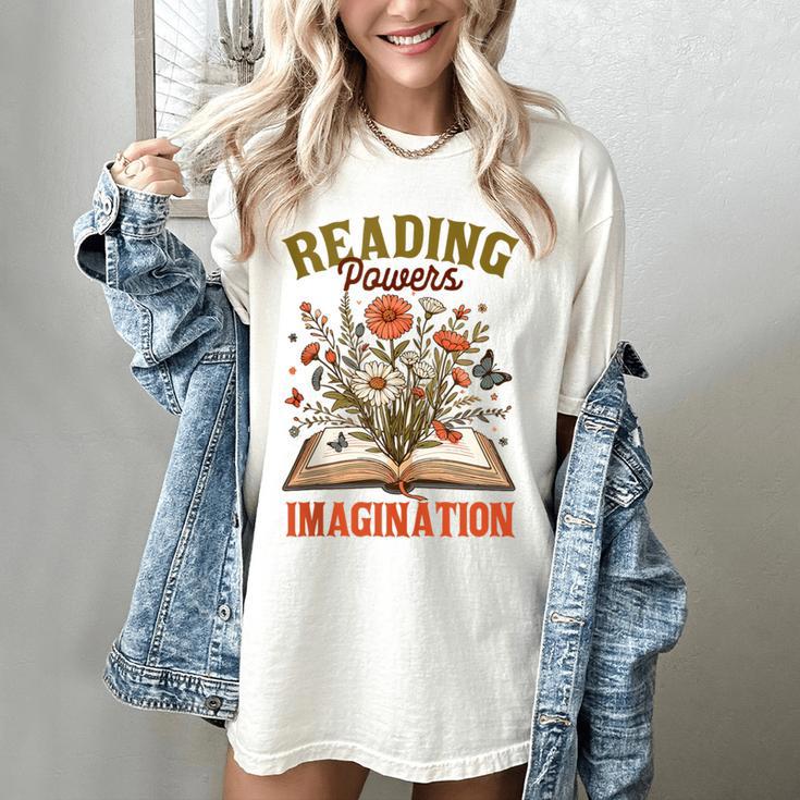 Book Lover Reading Bookish Floral Reading Powers Imagination Women's Comfort Colors T-Shirt