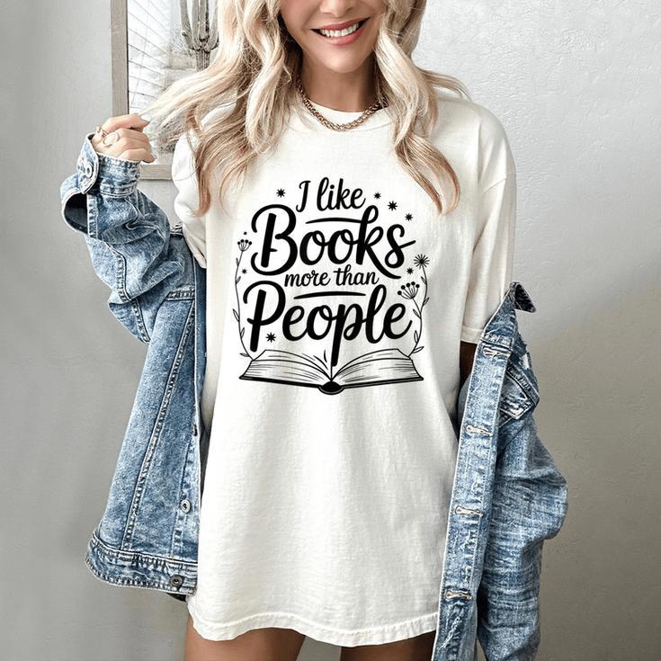 I Like Books More Than People Quote Women's Comfort Colors T-Shirt