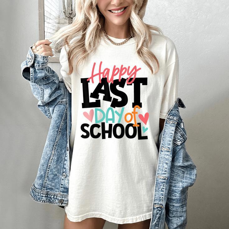 Happy Last Day Of School Kids Teacher Student Graduation Women's Comfort Colors T-Shirt