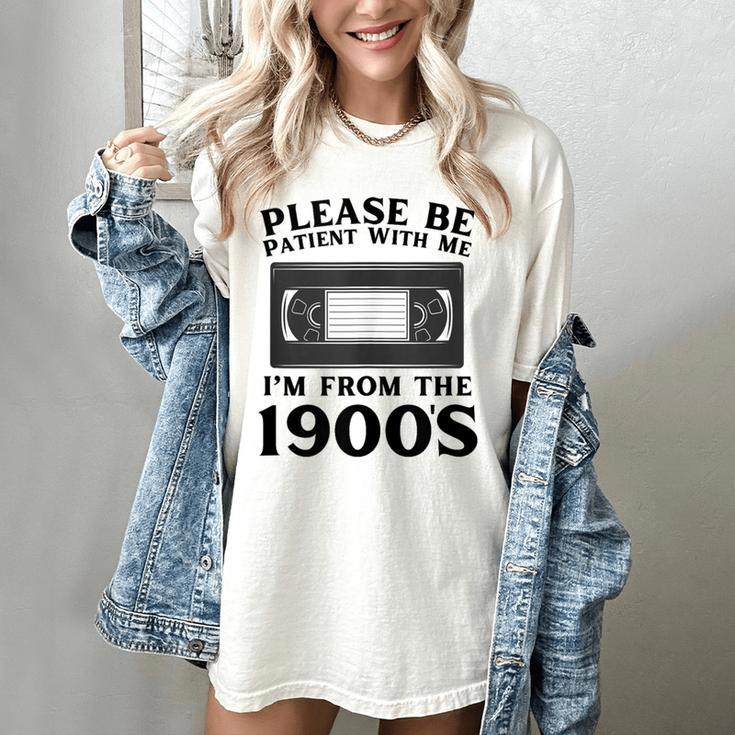 Over The Hill Please Be Patient I'm From The 1900s VHS Women's Comfort Colors T-Shirt