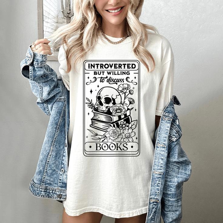 Introverted BUT Willing To Discuss Books Book Lover Women's Comfort Colors T-Shirt