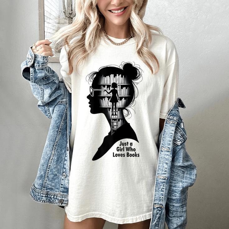 Just A Girl Who Loves Books Girls Books Lovers Women's Comfort Colors T-Shirt