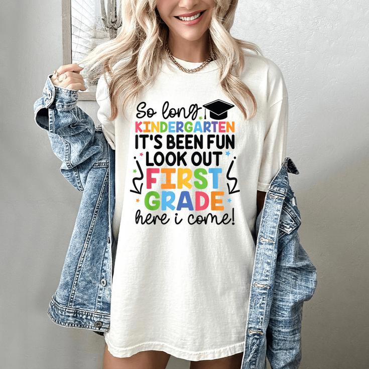 Kindergarten Graduation Graduate 1st Grade Here I Come Kids Women's Comfort Colors T-Shirt
