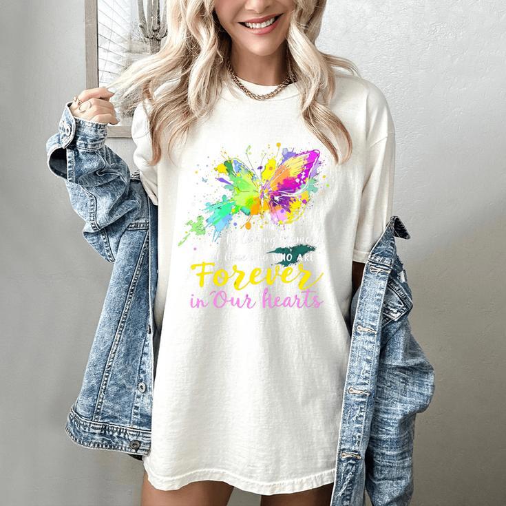 In Loving Memory Of Those WHO ARE Forever In Our Hearts Women's Comfort Colors T-Shirt