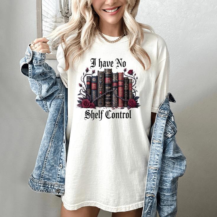 I Have No Shelf Control Dark Academia Book Lover TBR Women's Comfort Colors T-Shirt