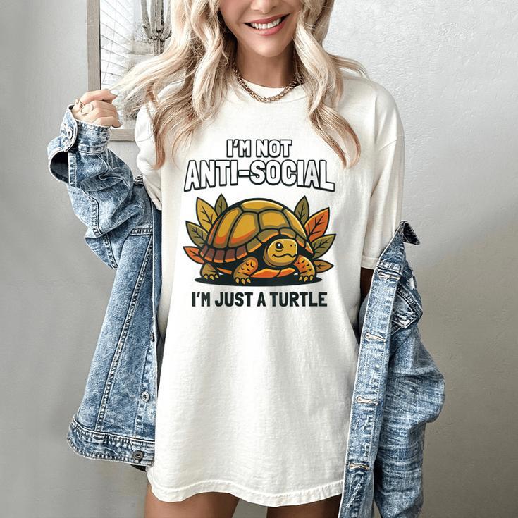 Not Anti Social Im Just A Turtle Sarcastic Introvert Humor Women's Comfort Colors T-Shirt