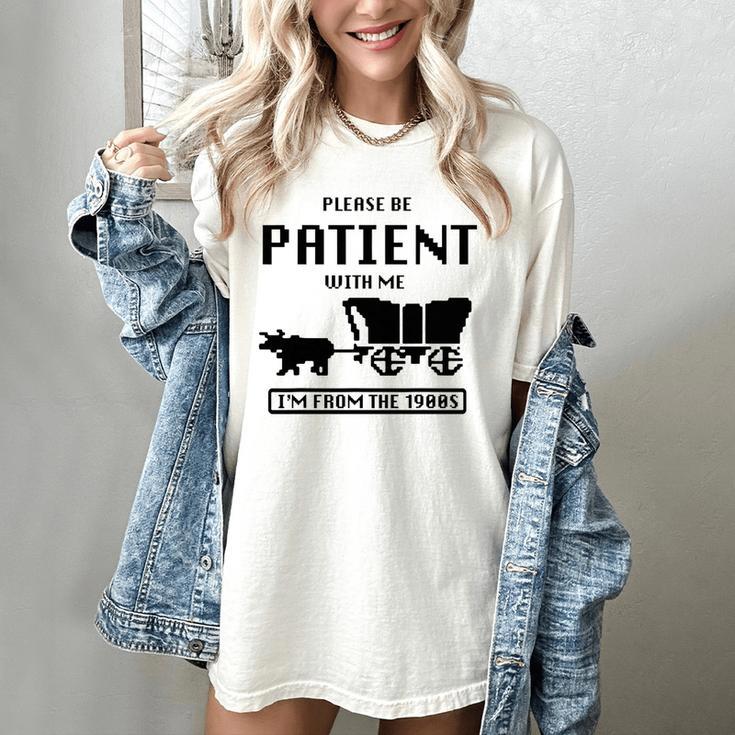 Be Patient With Me I'm From The 1900s Premium Tri-Blend Women's Comfort Colors T-Shirt
