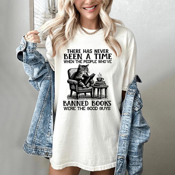 The People Who'Ve Banned Books Were The Good Guys Women's Comfort Colors T-Shirt