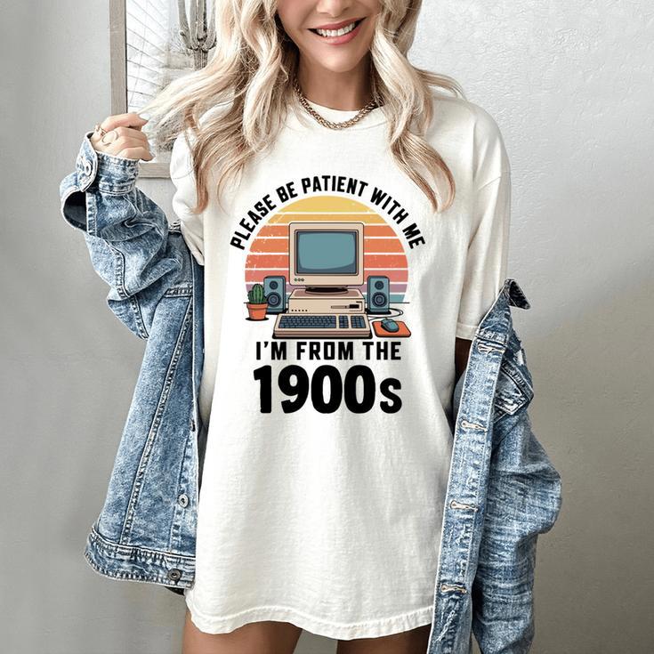 Please Be Patient I'm From The 1900s Retro Vintage Computer Women's Comfort Colors T-Shirt