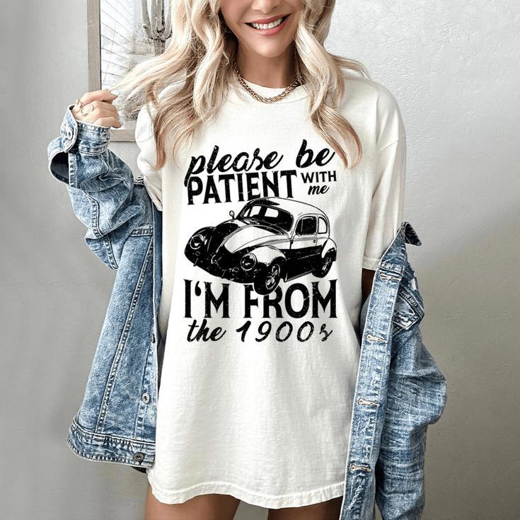 Please Be Patient With Me I'm From The 1900s Vintage Classic Premium Tri-Blend Women's Comfort Colors T-Shirt