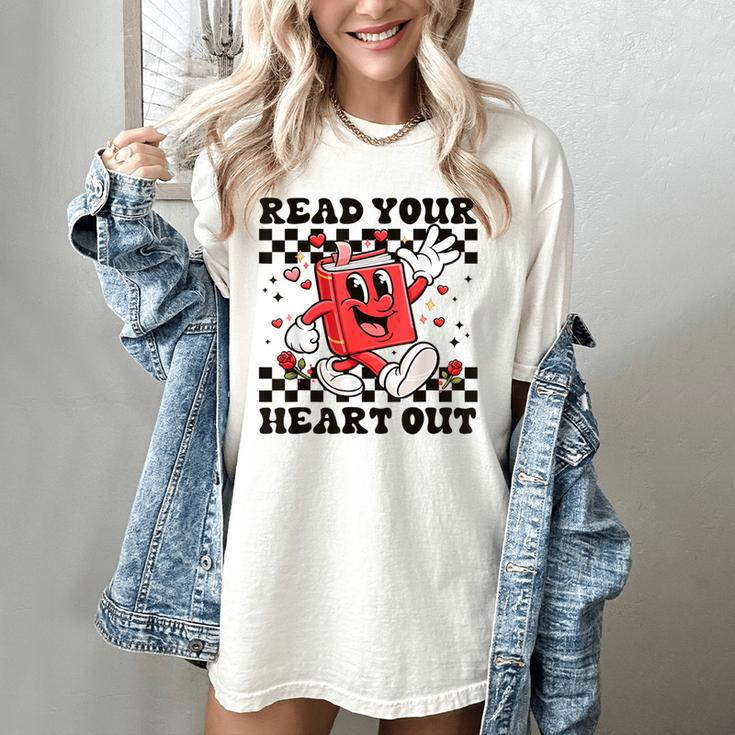 Read Your Heart Out Teacher Valentines Book Lover Women's Comfort Colors T-Shirt