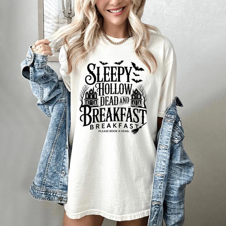 Sleepy Hollow Dead And Breakfast Please Book Ahead Women's Comfort Colors T-Shirt