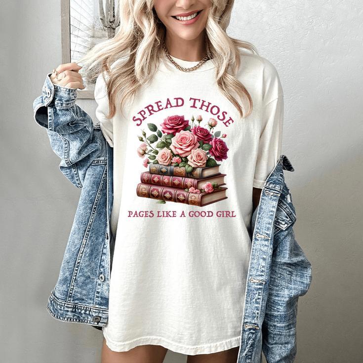 Spicy Books Spread Those Pages Like A Good Girl Dark Romance Women's Comfort Colors T-Shirt