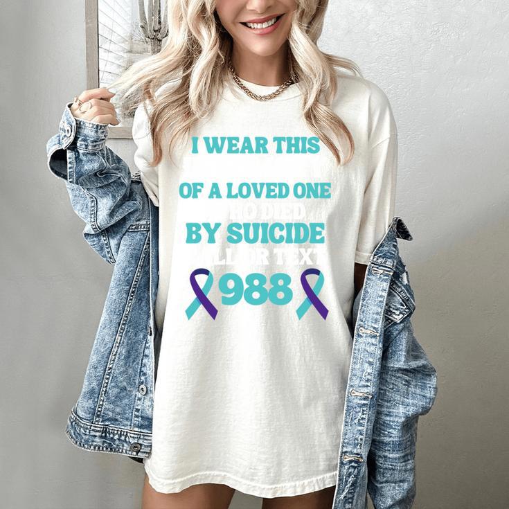 Suicide Prevention 988 Hotline In Memory Of Loved One Women's Comfort Colors T-Shirt