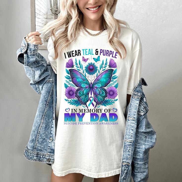I Wear Teal Purple In Memory Of My Dad Suicide Awareness Women's Comfort Colors T-Shirt