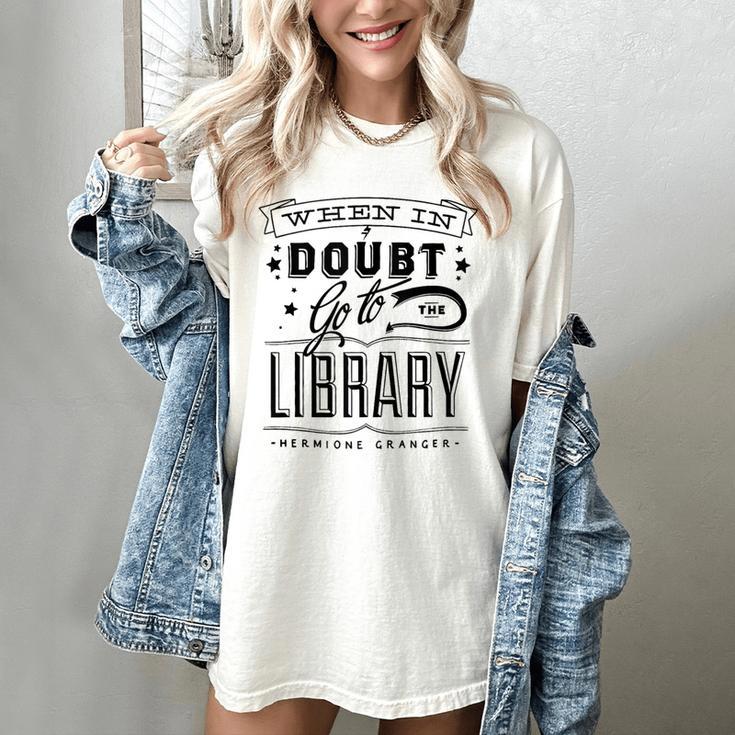 When In Doubt Go To The Library Teacher Vintage Book Lovers Women's Comfort Colors T-Shirt