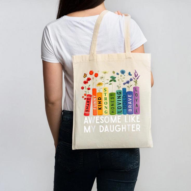 Awesome Like My Daughter Books Floral Proud Mom Women Canvas Tote Bag