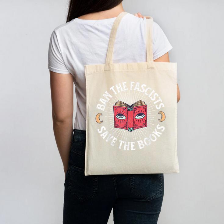 Ban The Fascists Save The Books Banned Books Free Speech Canvas Tote Bag