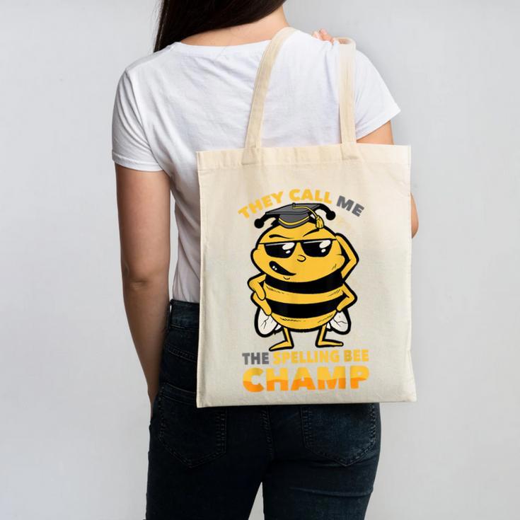 Bees They Call Me The Spelling Bee Champ Graduation Canvas Tote Bag