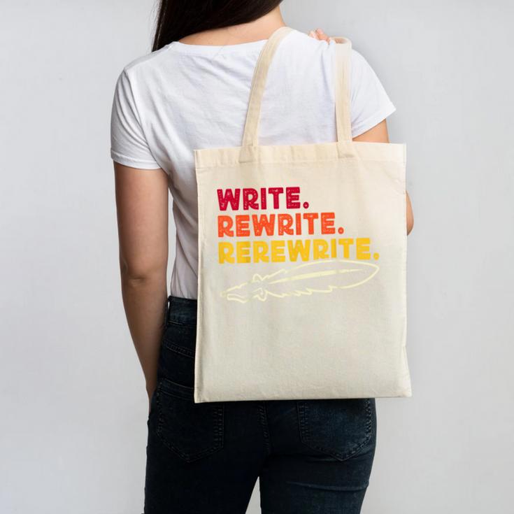 Book Writer Quote Author Journalist Rewrite Novelist Canvas Tote Bag