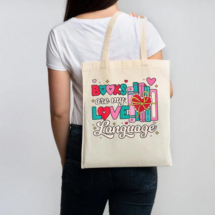 Books Are My Love Language Valentines Book Lover Librarian Canvas Tote Bag