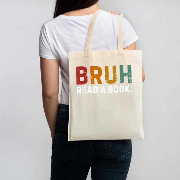 Bruh Read a Book Canvas Tote Bag