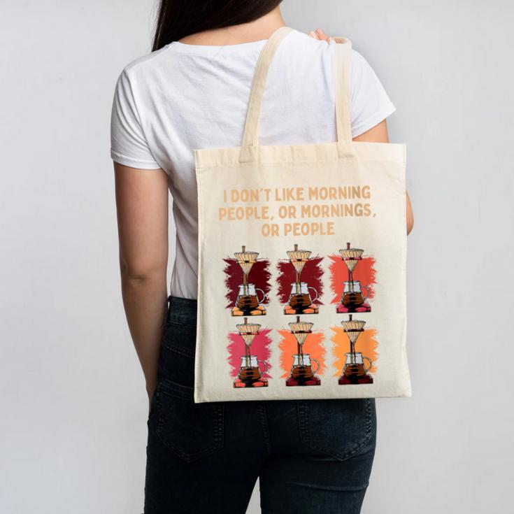 I Dont Like Morning People Introvert Coffee Lover Antisocial Canvas Tote Bag